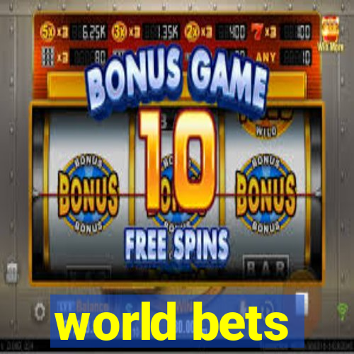 world bets